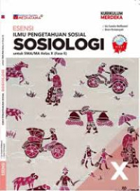 Image of ESENSI ILMU PENGETAHUAN SOSIAL SOSIOLOGI KELAS X (FASE E)